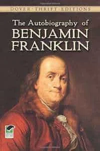 Autobiography of Benjamin Franklin by Benjamin Franklin