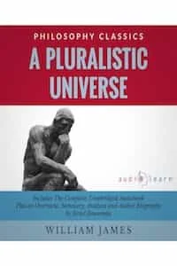 William James A Pluralistic Universe