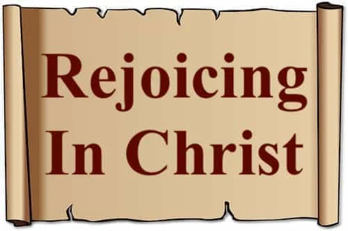 Rejoicing In Christ in Bible