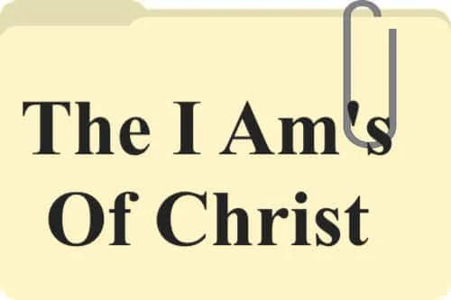 The I Ams Of Christ in Bible