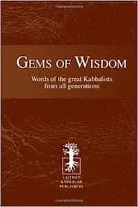 Gems of Wisdom Words of the great Kabbalists from all generations