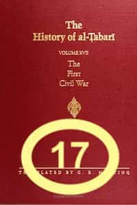 Al Tabari History Vol 17 The First Civil War