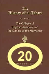 Al Tabari History Vol 20 The Collapse of Sufyanids