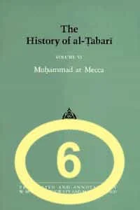 Al Tabari History Vol 6 Muhammad At Mecca